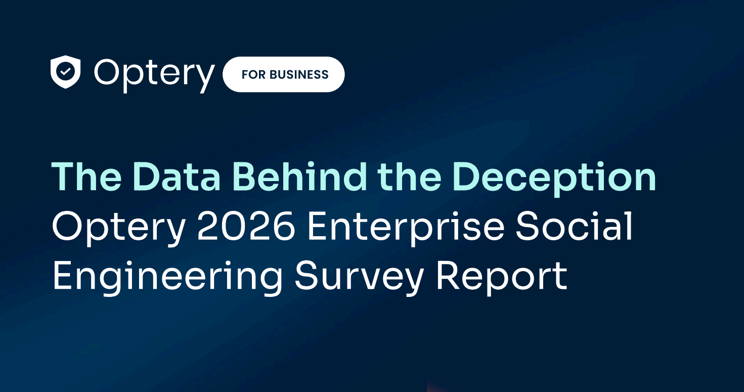 Optery发布2026年企业社会工程学调查报告